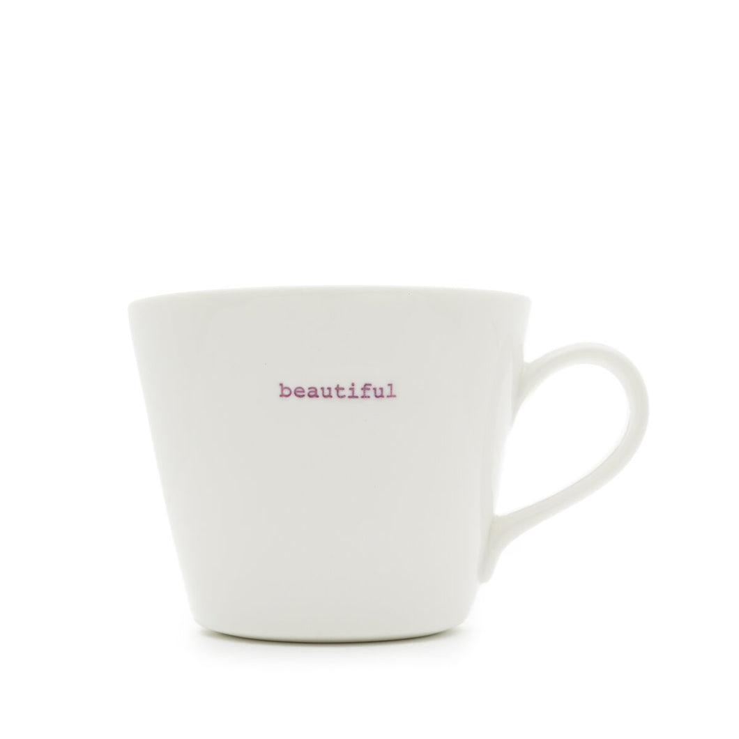 Bucket Mug - Beautiful